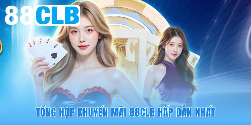 Chương trình ưu đãi giá trị từ hệ thống 88CLB